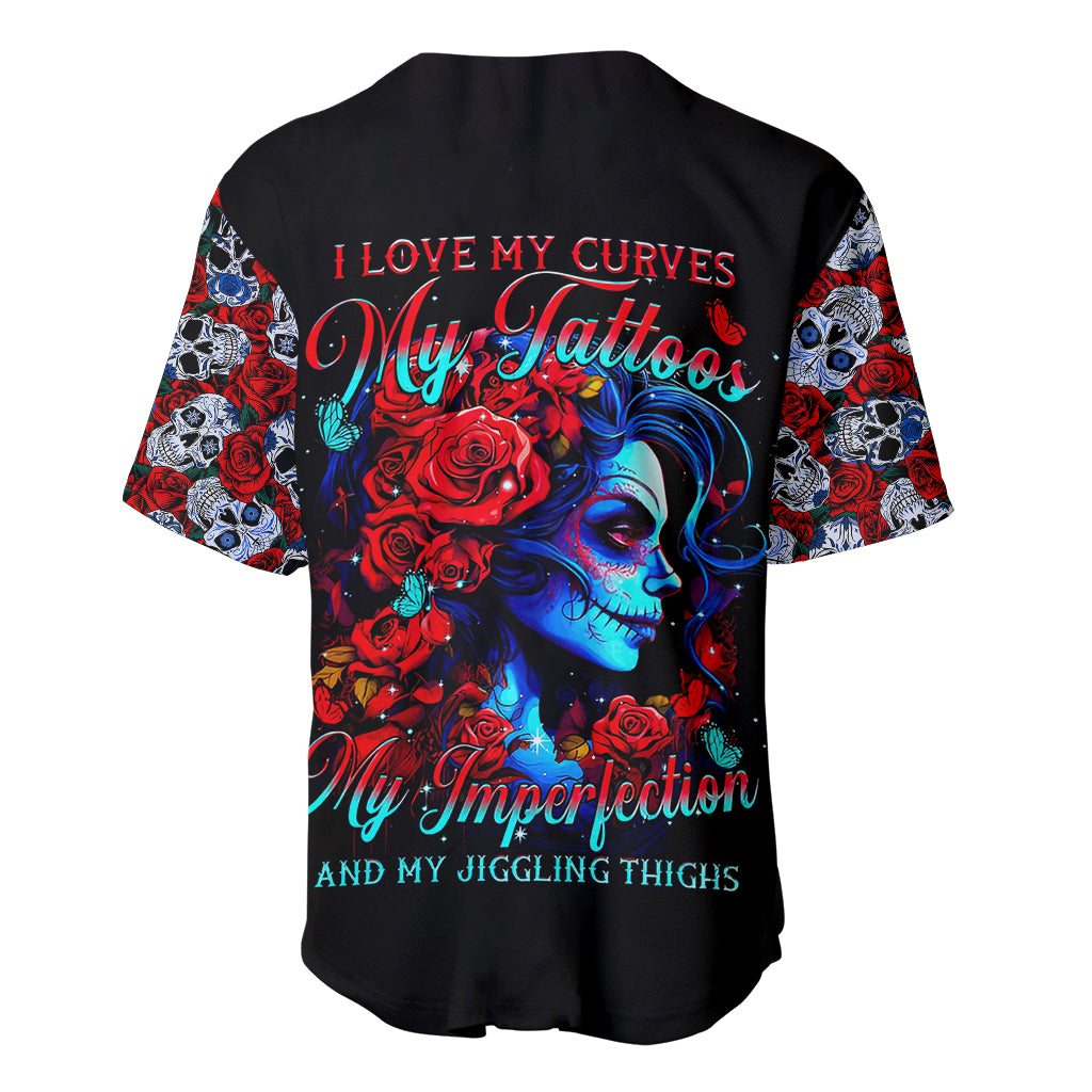 Skull Rose Baseball Jersey I Love My Curve My Tattoo My Imperfection - Wonder Print Shop