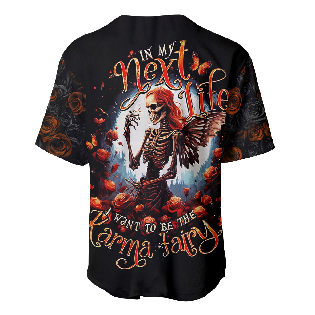 Fairy Skull Baseball Jersey In Next Life I Want To Be The Karma Fairy - Wonder Print Shop