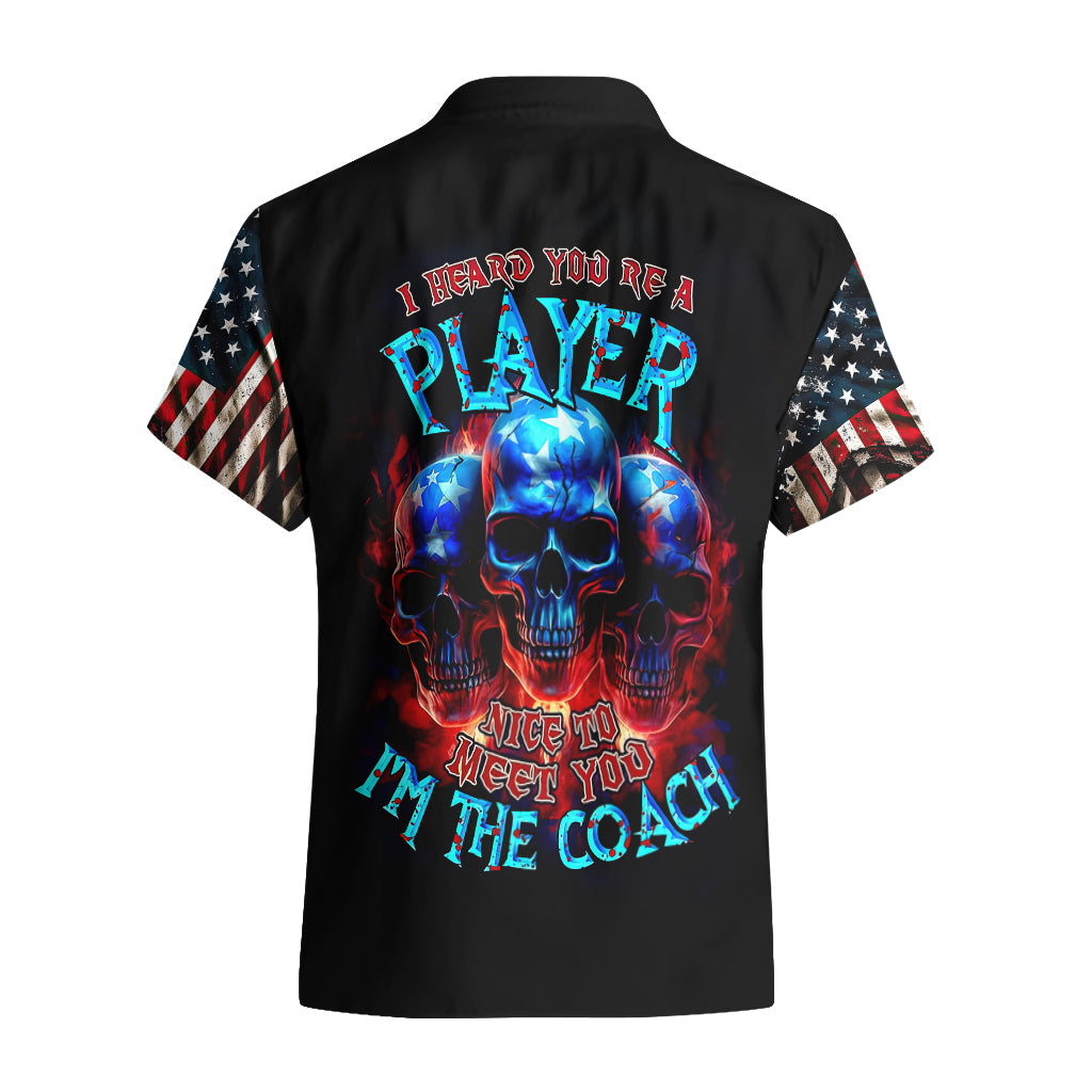 American Skull Hawaiian Shirt Nice To Meet You Im The Coach - Wonder Print Shop