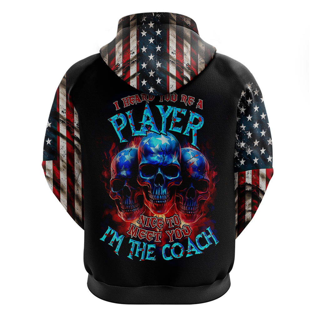 American Skull Hoodie Nice To Meet You Im The Coach - Wonder Print Shop