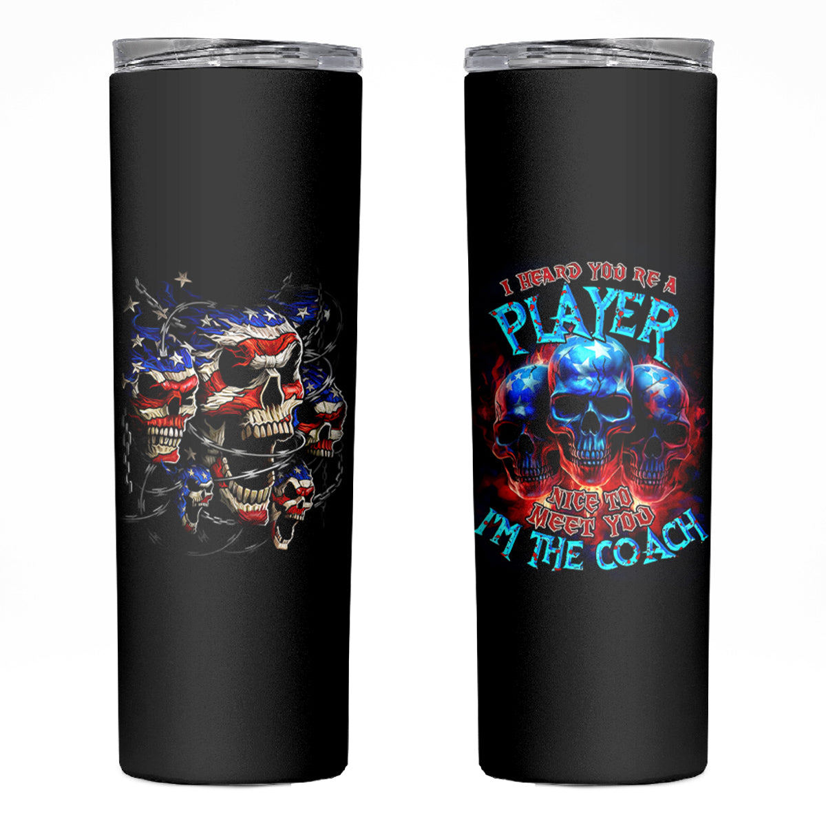 American Skull Skinny Tumbler Nice To Meet You Im The Coach