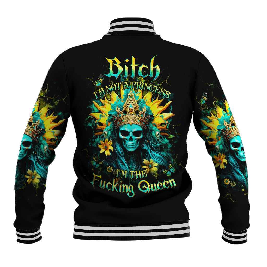 Sunflower Skull Baseball Jacket Bitch I'm Not A Princess I'm The Fucking Queen - Wonder Print Shop