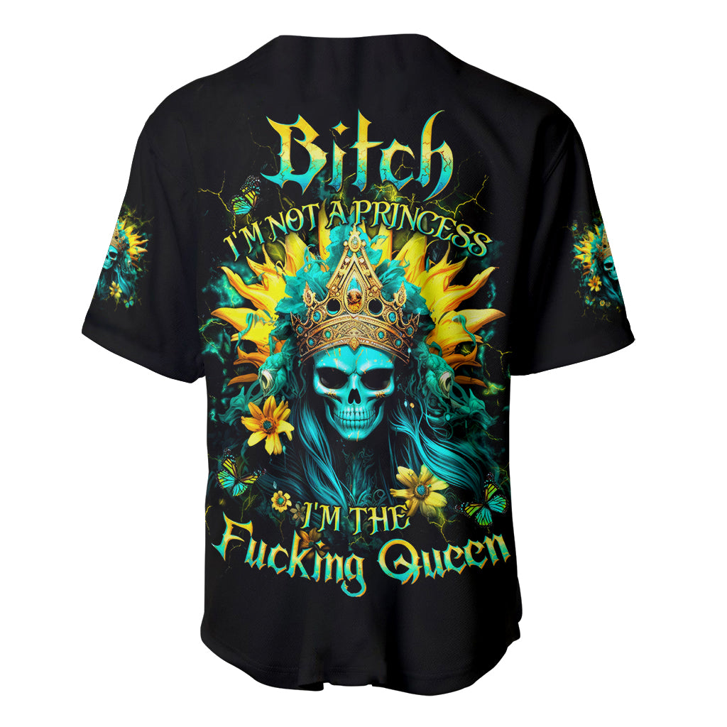 Sunflower Skull Baseball Jersey Bitch I'm Not A Princess I'm The Fucking Queen - Wonder Print Shop