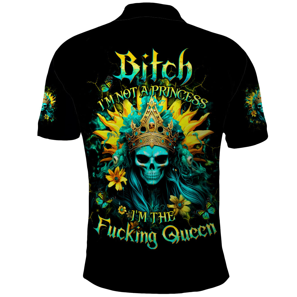 Sunflower Skull Polo Shirt Bitch I'm Not A Princess I'm The Fucking Queen - Wonder Print Shop