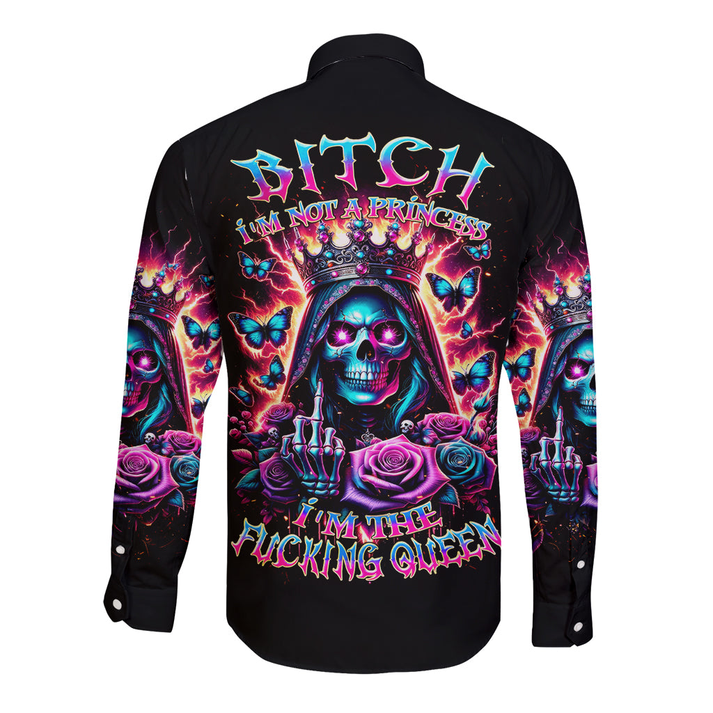 Thunder Skull Long Sleeve Button Shirt Bitch I'm Not A Princess I'm The Fucking Queen - Wonder Print Shop