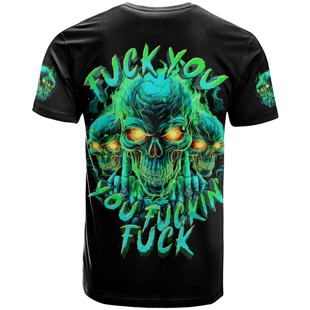 Flame Skull T Shirt Fuck You You Fuckin Fuck