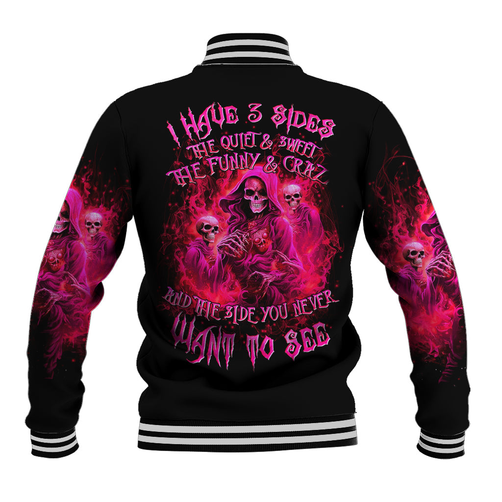 Flame Skull Baseball Jacket I Have 3 Sides Quite Sweet Funny Crazy And The Side You Never See - Wonder Print Shop