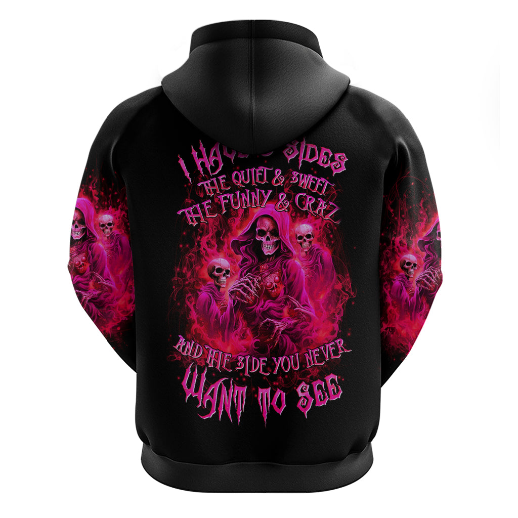 Flame Skull Zip Hoodie I Have 3 Sides Quite Sweet Funny Crazy And The Side You Never See - Wonder Print Shop