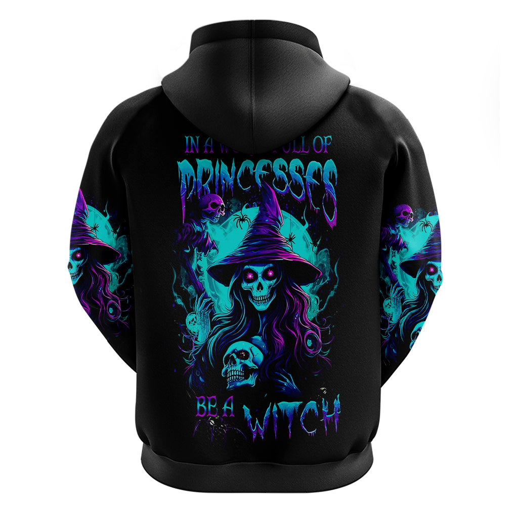 Witch Skull Hoodie In A World Full Of Princess Be A Witch - Wonder Print Shop