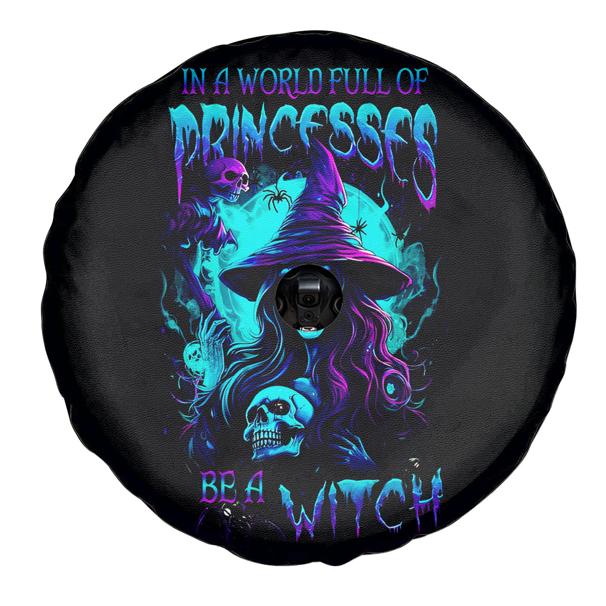 Witch Skull Spare Tire Cover In A World Full Of Princess Be A Witch - Wonder Print Shop