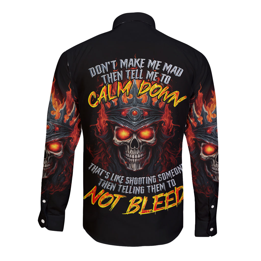 King Skull Long Sleeve Button Shirt Don't Make Me Mad Then Tell Me To Calm Down - Wonder Print Shop