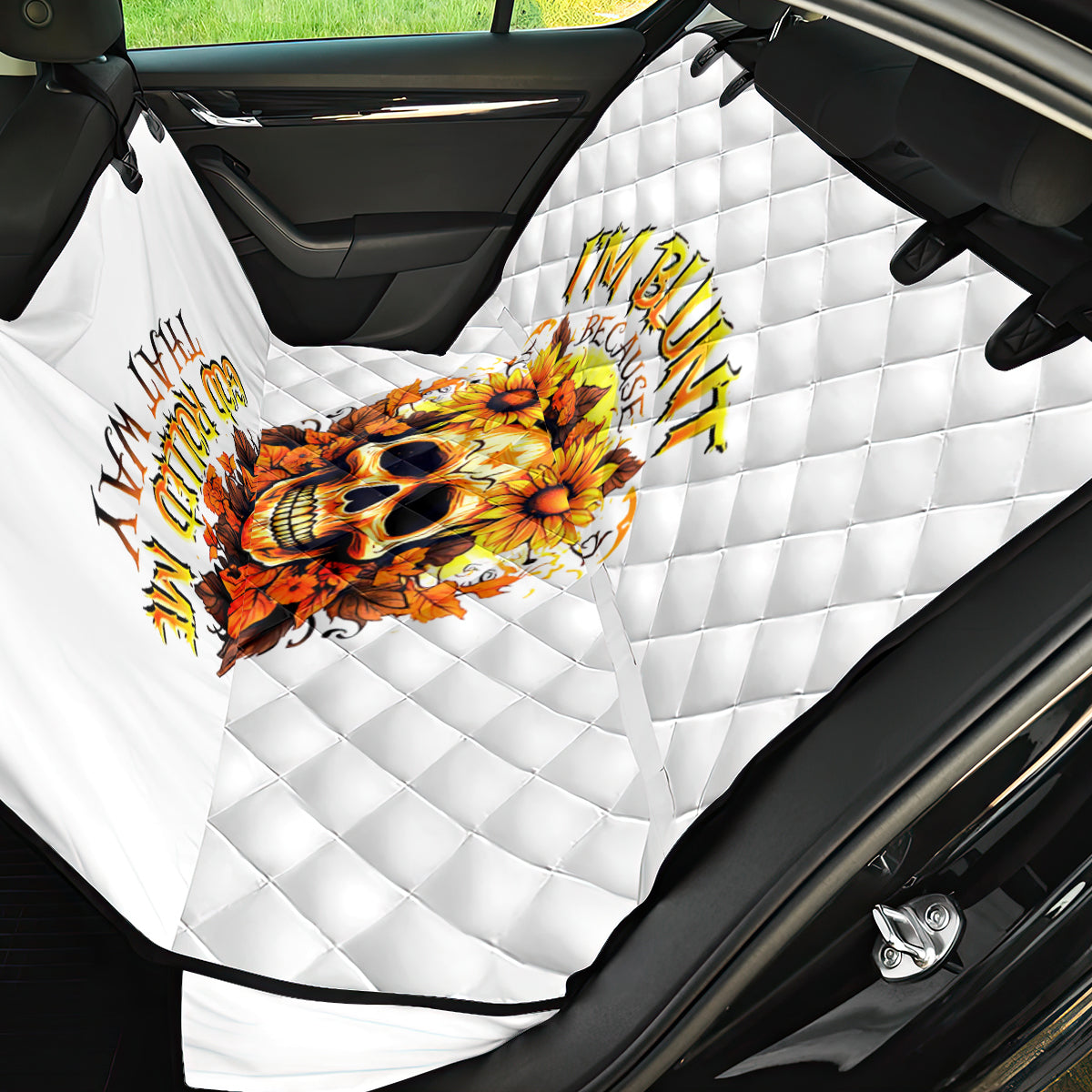 Sunflower Skull Back Car Seat Cover Sunflower I'm Blunt Because God Rolled Me That Way - Wonder Print Shop