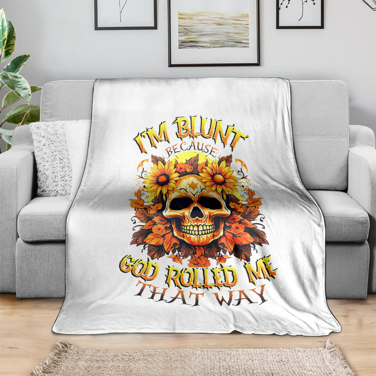 sunflower-skull-blanket-sunflower-im-blunt-because-god-rolled-me-that-way