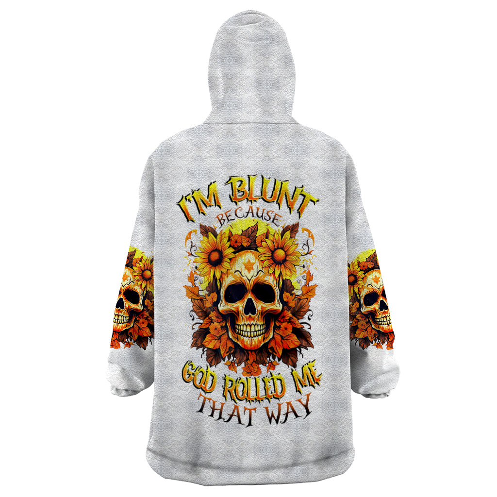 sunflower-skull-wearable-blanket-hoodie-sunflower-im-blunt-because-god-rolled-me-that-way