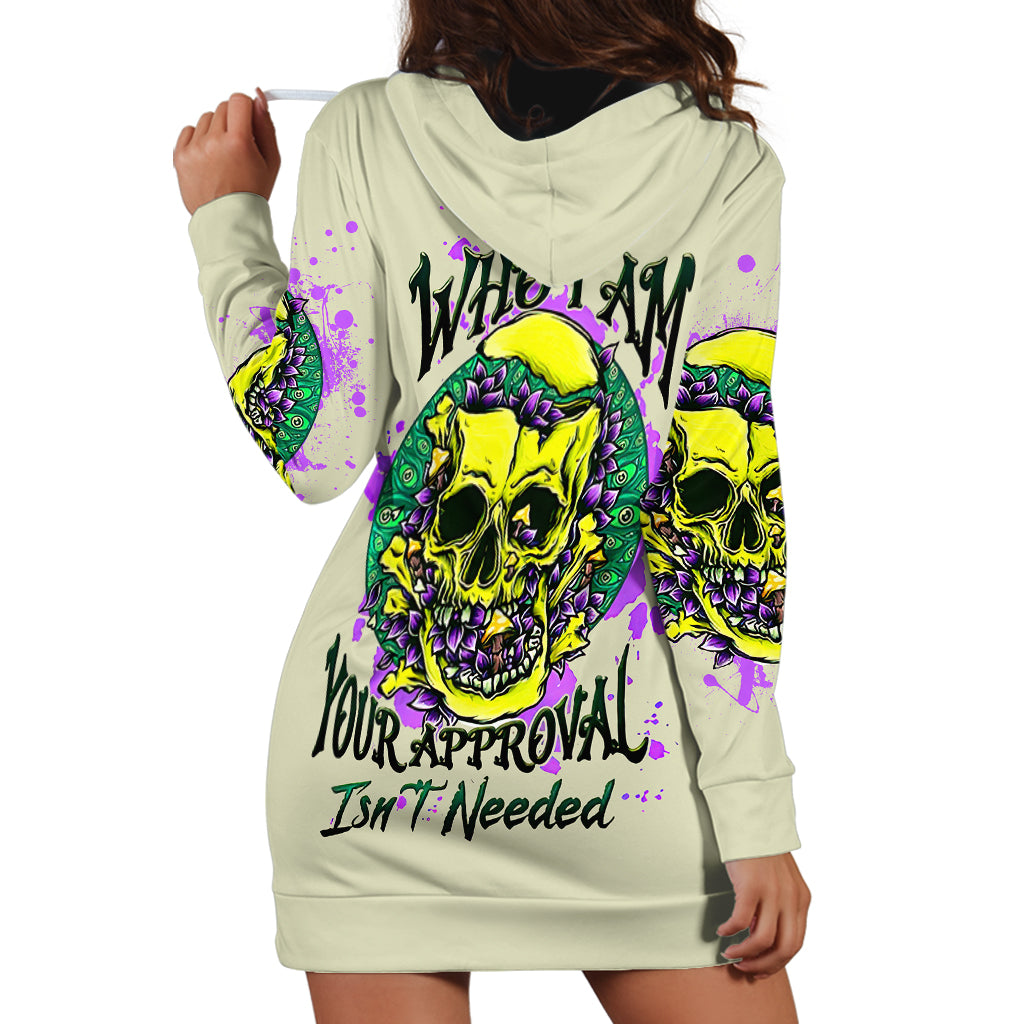 Flower Skull Hoodie Dress Iam Who Iam Your Approval Isn't Need - Wonder Print Shop