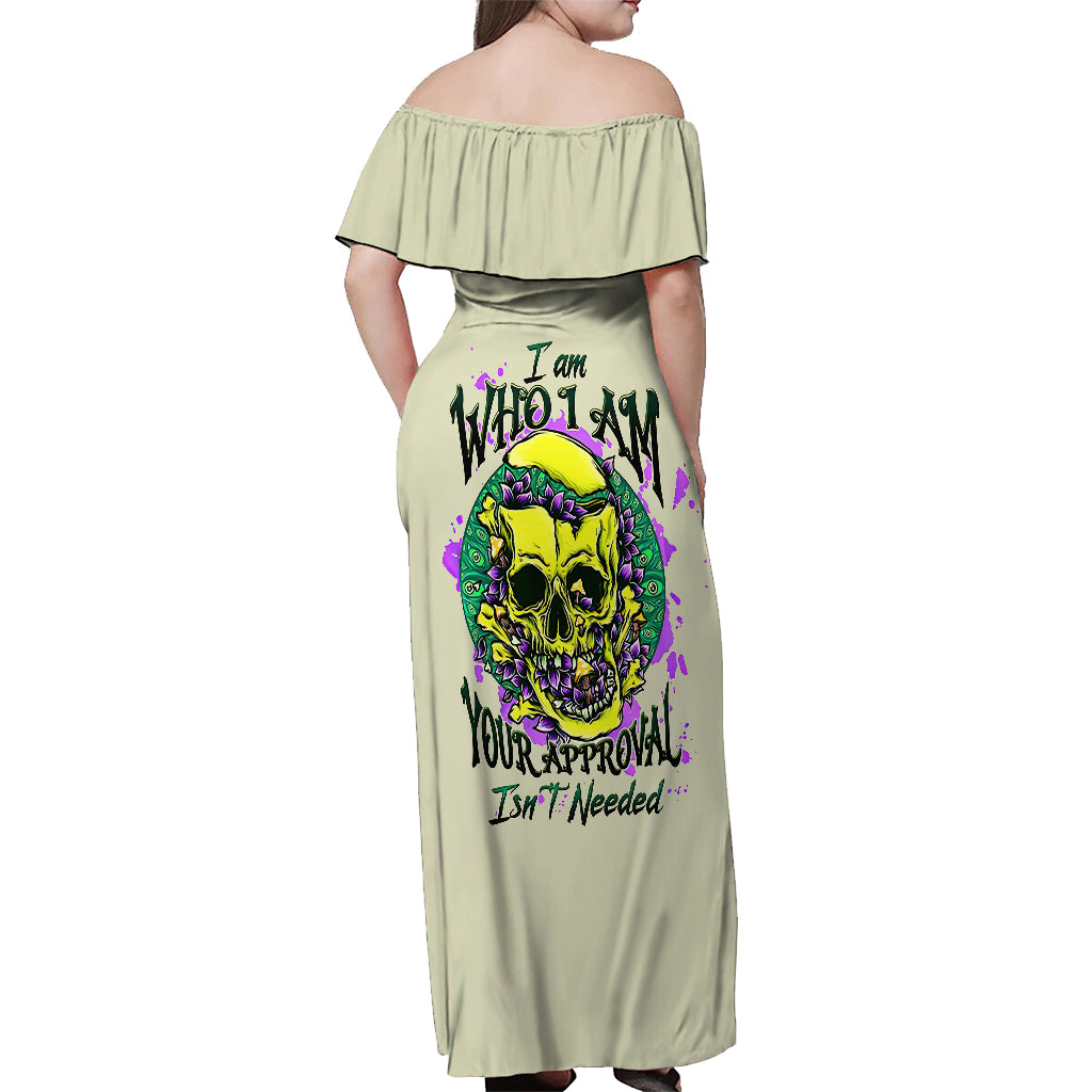 Flower Skull Off Shoulder Maxi Dress Iam Who Iam Your Approval Isn't Need - Wonder Print Shop