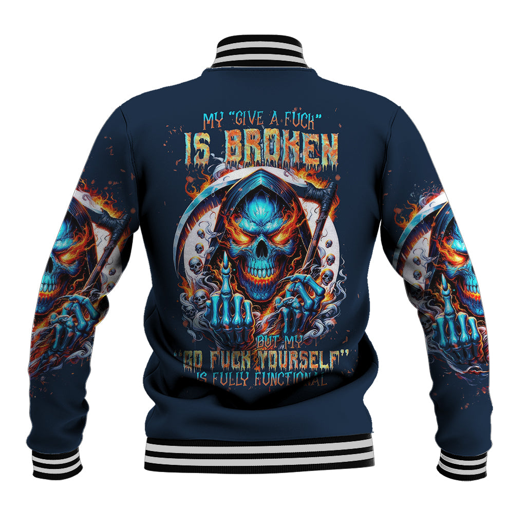 Reaper Skull Baseball Jacket My Give A Fuck Is Broken But My Go Fuck Yourself Is Fully Functional - Wonder Print Shop