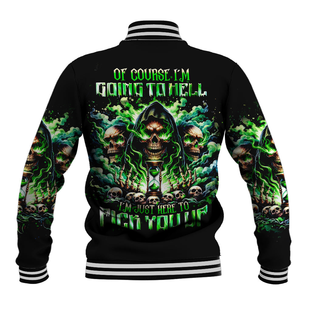 Witch Skull Baseball Jacket Of Course I'm Going To Hell I'm Just Here To Pick You Up - Wonder Print Shop