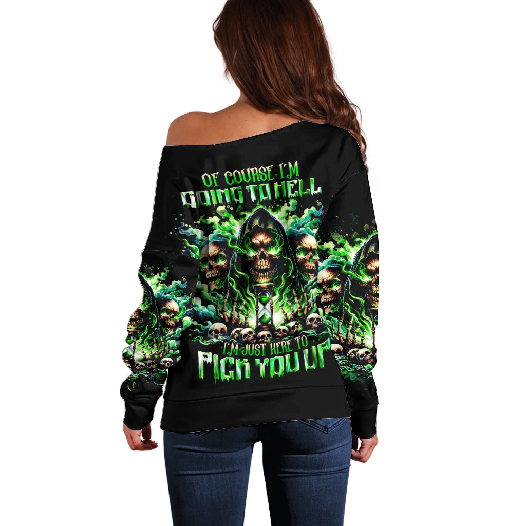 Witch Skull Off Shoulder Sweater Of Course I'm Going To Hell I'm Just Here To Pick You Up - Wonder Print Shop