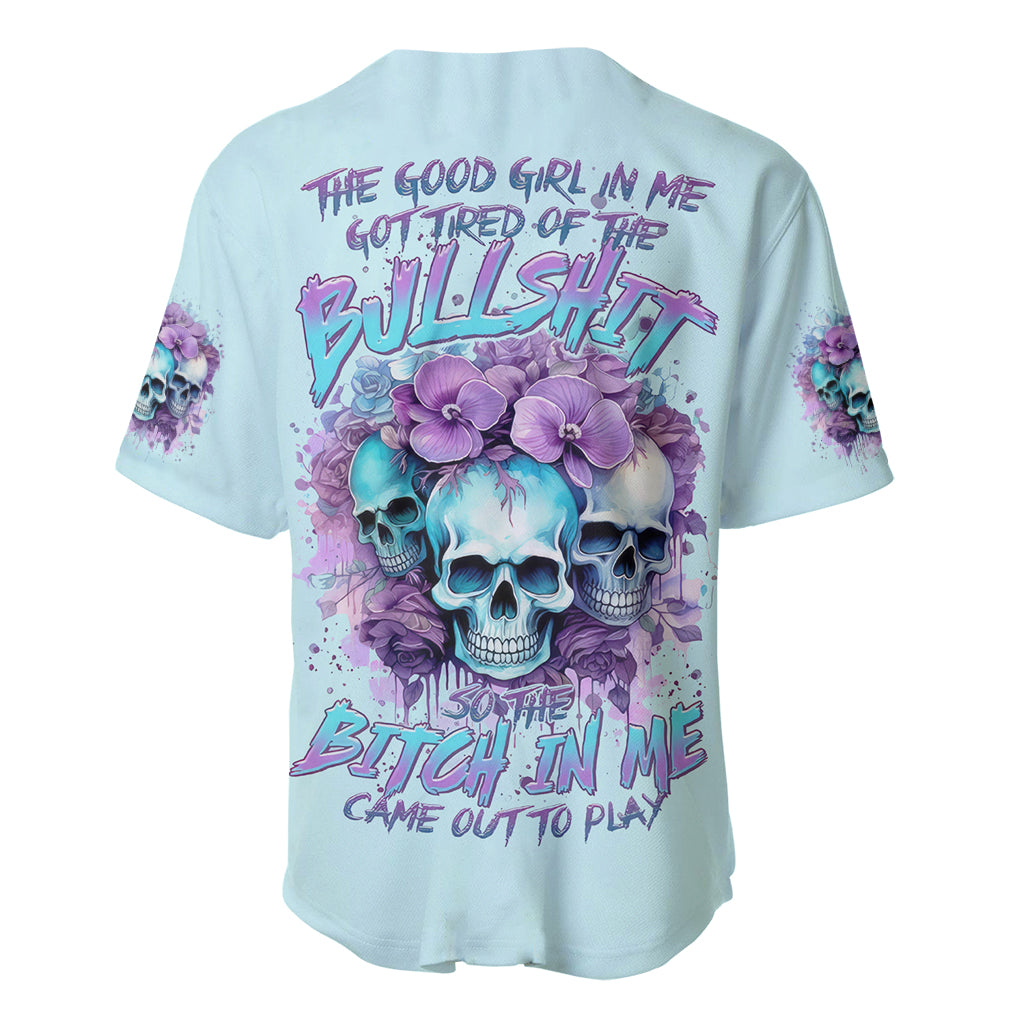 Flower Skull Angel Baseball Jersey The Good Girl In Me Got Tired Of The Bullshit - Wonder Print Shop