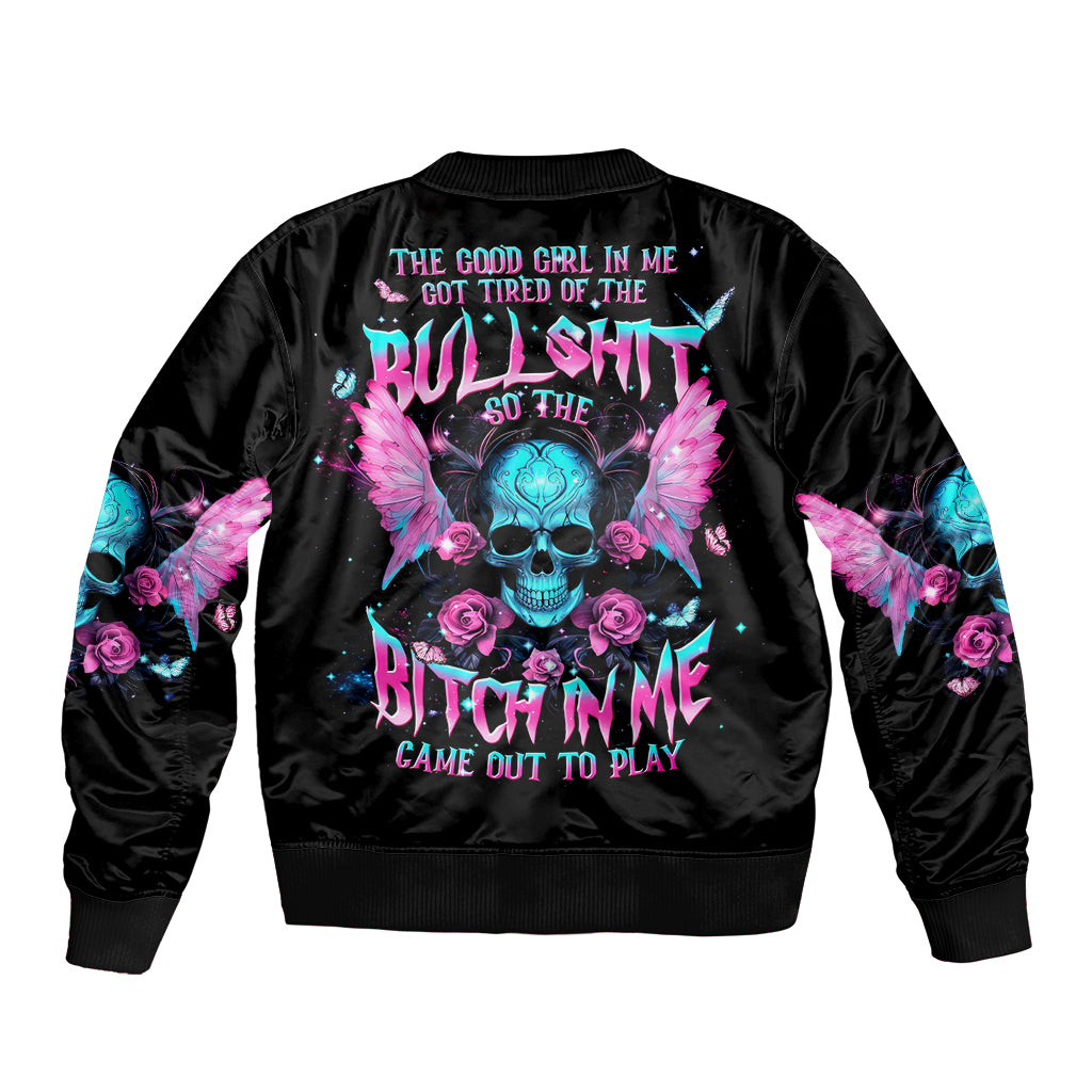 Fairy Skull Bomber Jacket The Good Girl In Me Got Tired Of The Bullshit - Wonder Print Shop