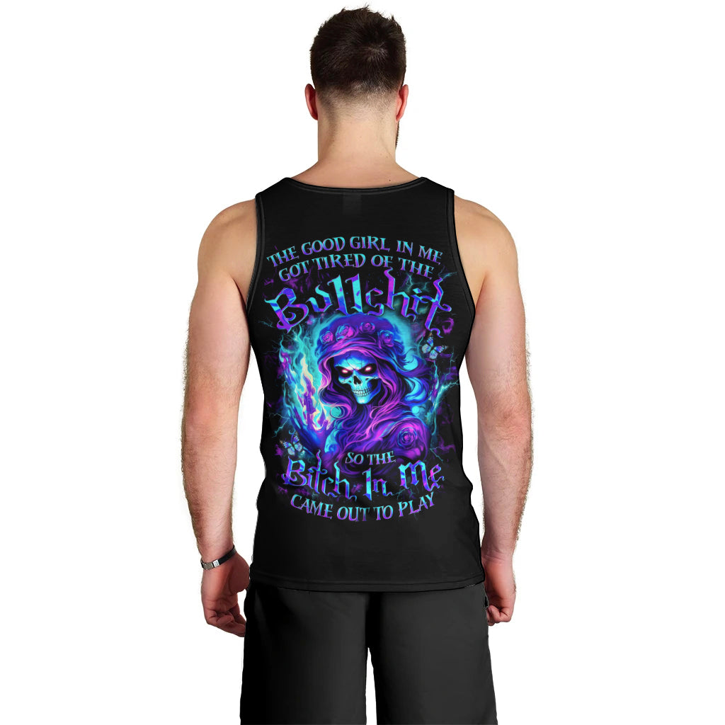 Flame Girl Skull Men Tank Top The Good Girl In Me Got Tired Of The Bullshit - Wonder Print Shop