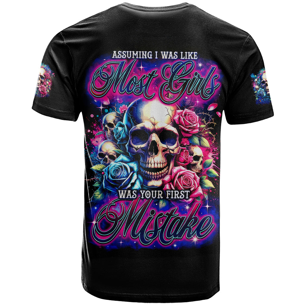 Rose Skull T Shirt Assuming I Was Like Most Girls Was Your First Mistake