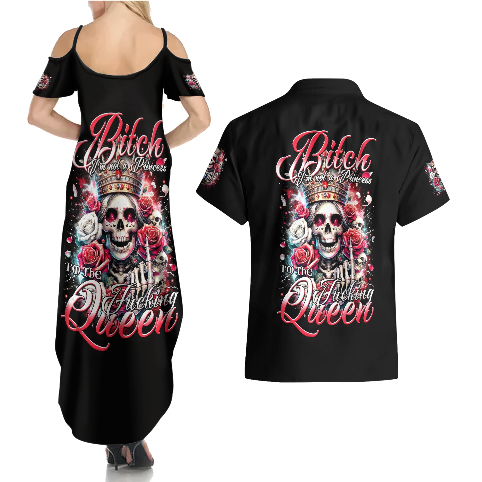 Queen Skull Couples Matching Summer Maxi Dress and Hawaiian Shirt Bitch I'm Not A Princess I'm The Fucking Queen - Wonder Print Shop