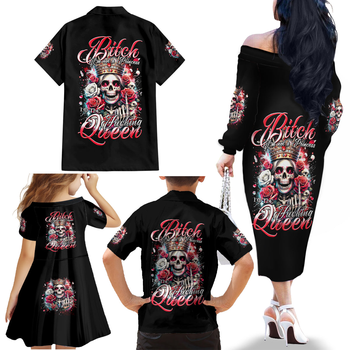 Queen Skull Family Matching Off Shoulder Long Sleeve Dress and Hawaiian Shirt Bitch I'm Not A Princess I'm The Fucking Queen - Wonder Print Shop