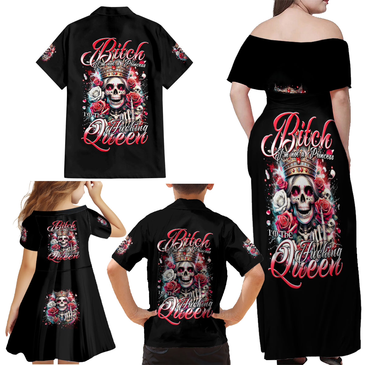 Queen Skull Family Matching Off Shoulder Maxi Dress and Hawaiian Shirt Bitch I'm Not A Princess I'm The Fucking Queen - Wonder Print Shop