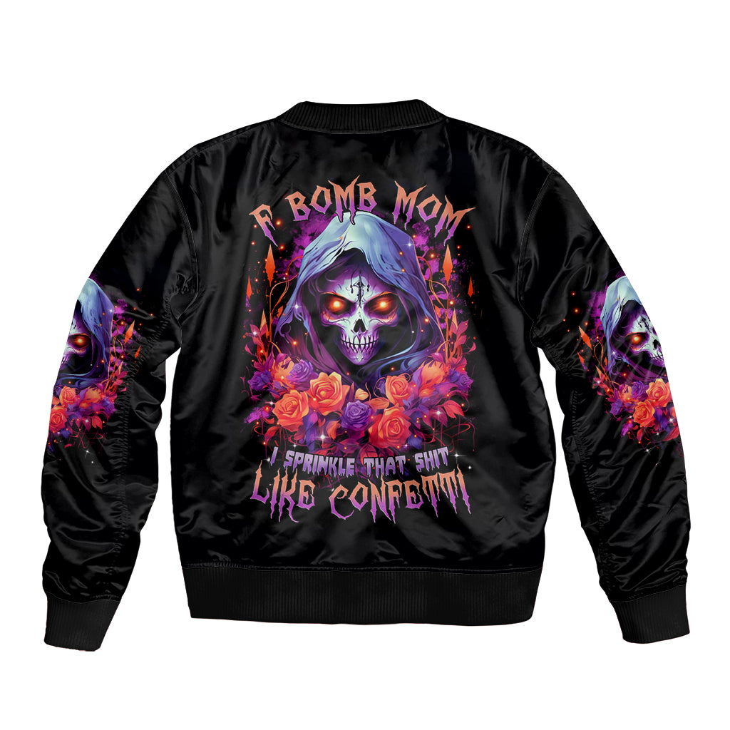 Rose Skull Sleeve Zip Bomber Jacket F Bomb Mom I Sprinkle That Shit Like Confetti