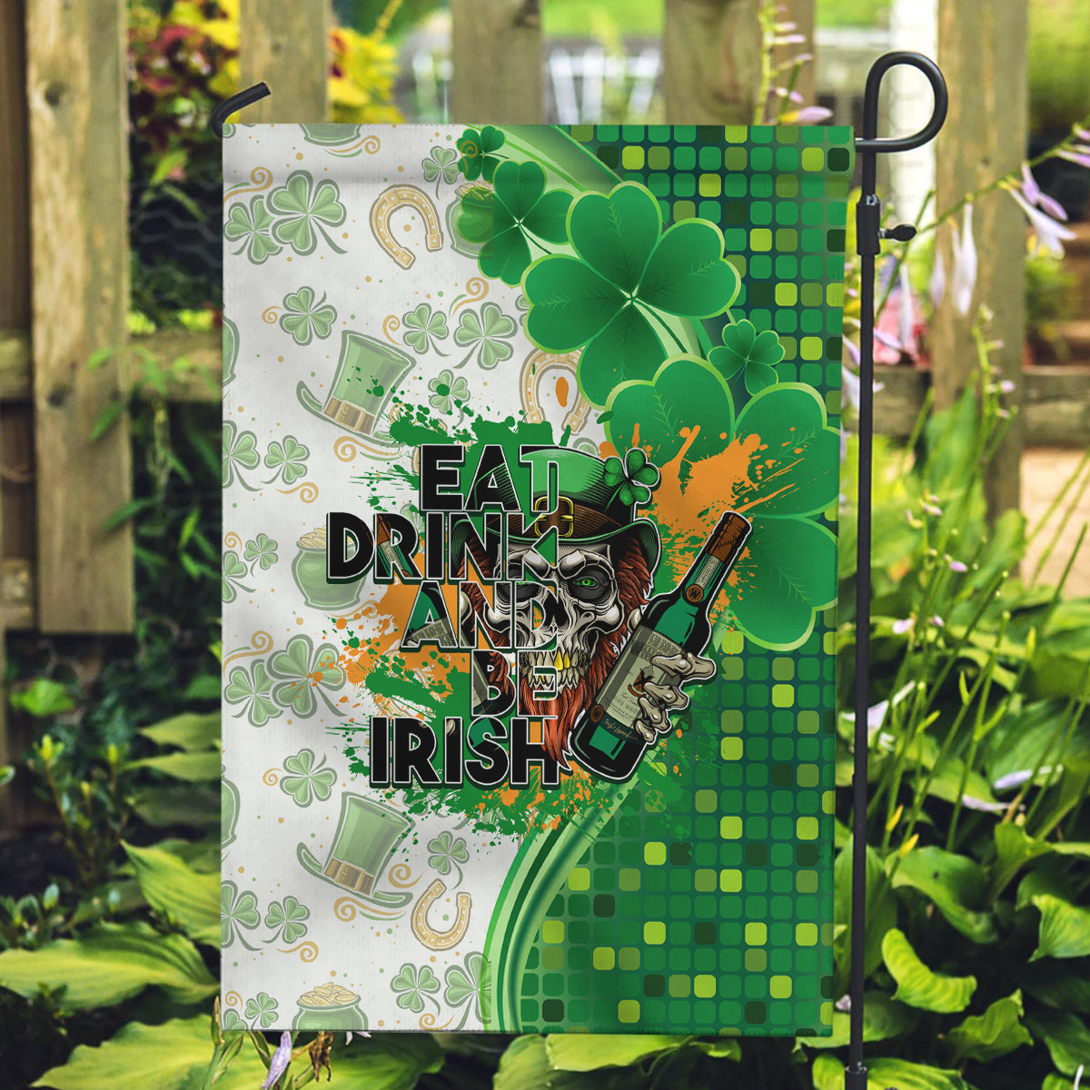 Happy St Patrick's Day Garden Flag Eat Drink and Be Irish - Wonder Print Shop