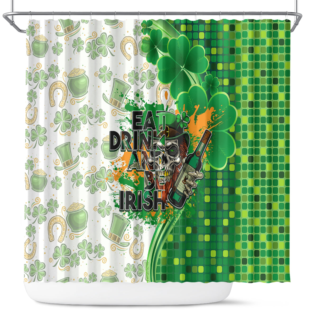 Happy St Patrick's Day Shower Curtain Eat Drink and Be Irish