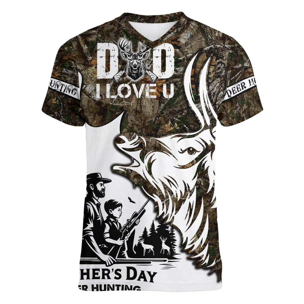 Happy Father's Day Deer Hunting Women V-Neck T-Shirt Dad I Love You