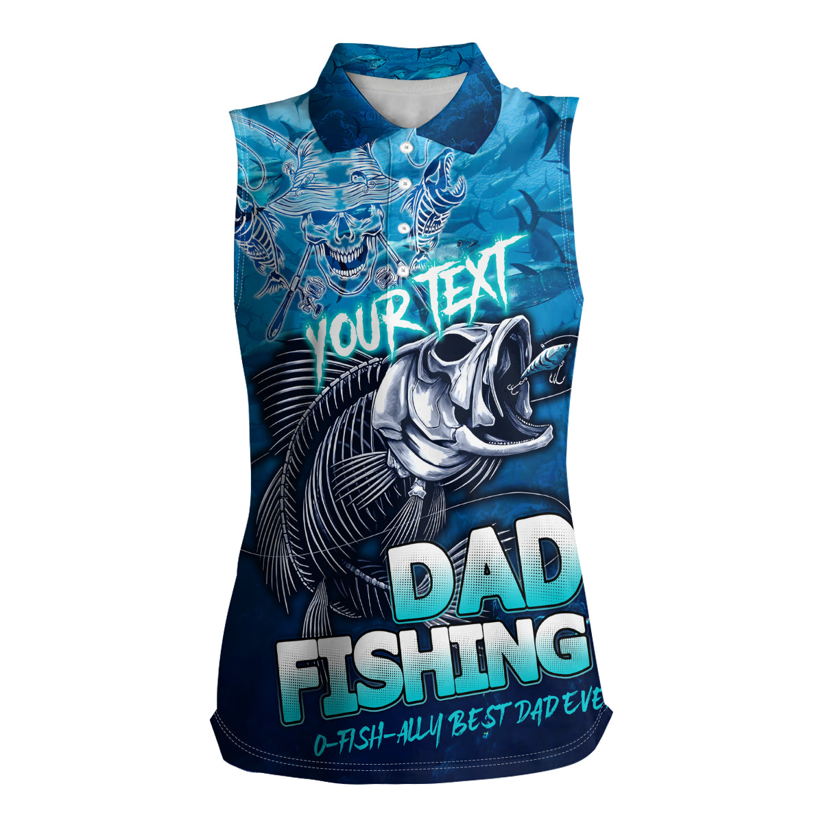 Personalized Father's Day Dad Fishing Skull Fisherman Women Sleeveless Polo Shirt O Fish Ally Best Dad Ever