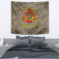 Camouflage-style firefighter wall tapestry with “Makes the Best Dad” text and fireman emblem.