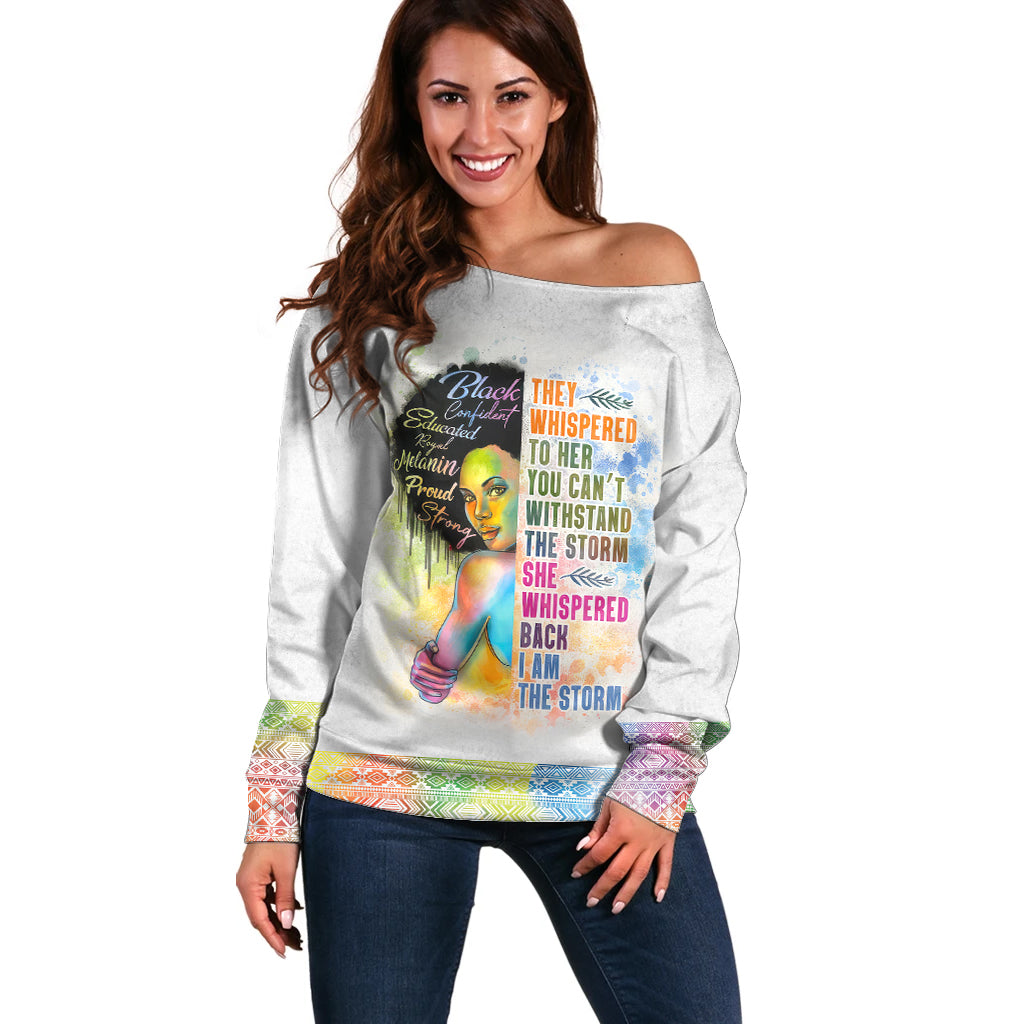 Black Girl I Am The Storm Off Shoulder Sweater African American Women - Wonder Print Shop