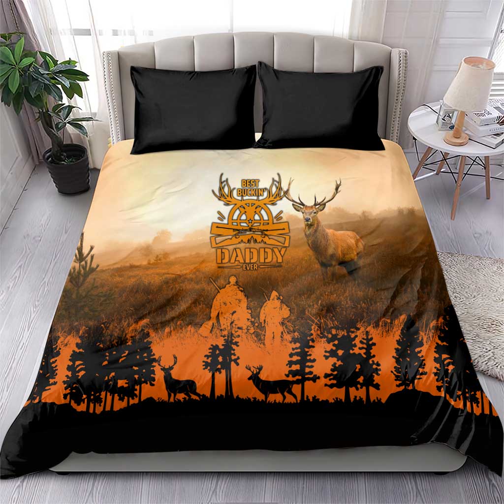 Father And Son Deer Hunting Bedding Set Best Buckin Daddy Ever - Wonder Print Shop