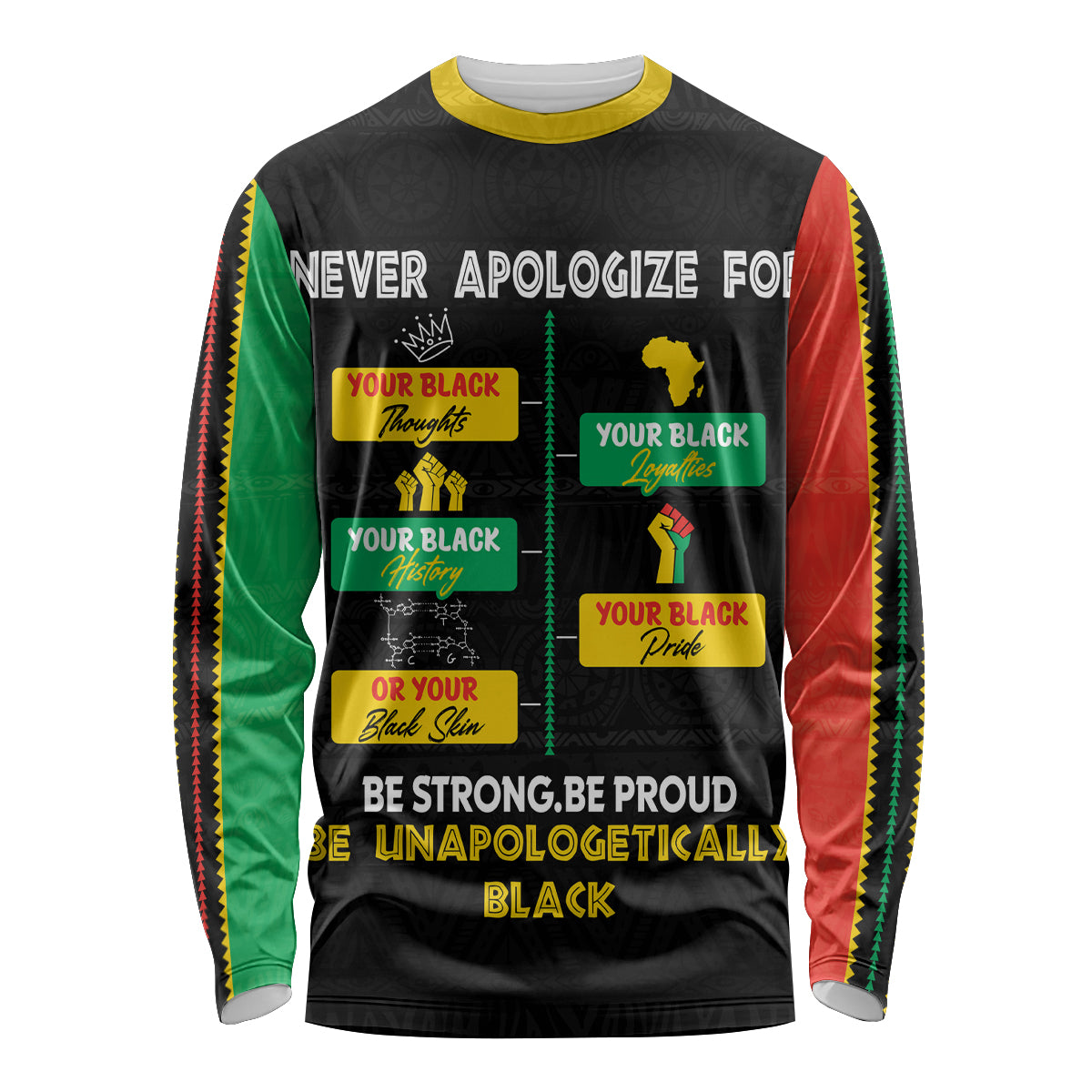 Never Apologize For Your Pride Long Sleeve Shirt African Black History - Wonder Print Shop