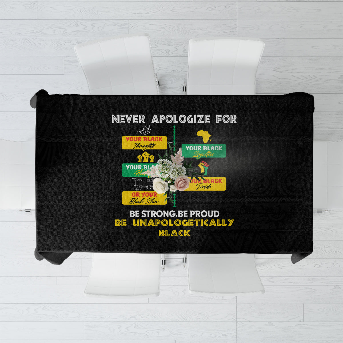 Never Apologize For Your Pride Tablecloth African Black History - Wonder Print Shop