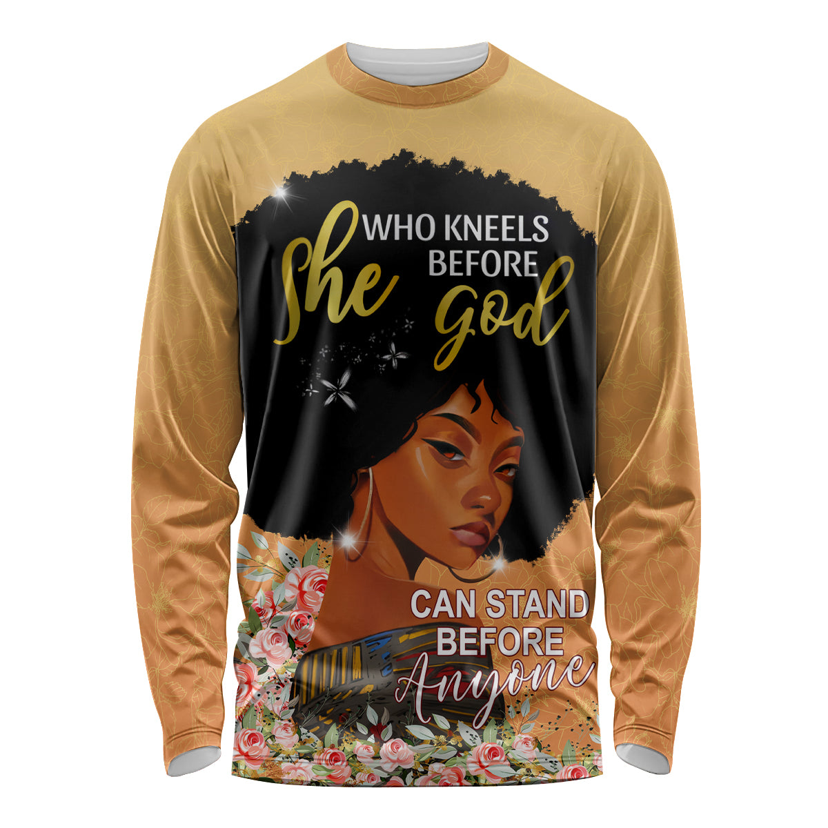 Personalized African Black Women Long Sleeve Shirt She Who Kneels Before God