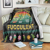 Black cactus Christmas blanket with 'FUCCULENT' text and colorful plant graphic
