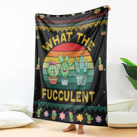 Black cactus Christmas blanket with bold 'WHAT THE' arch and 'FUCCULENT' lettering