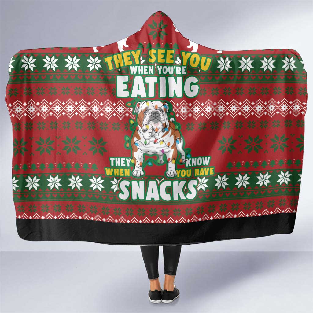 Bulldog Snacks Christmas Hooded Blanket They Know You Have Snacks