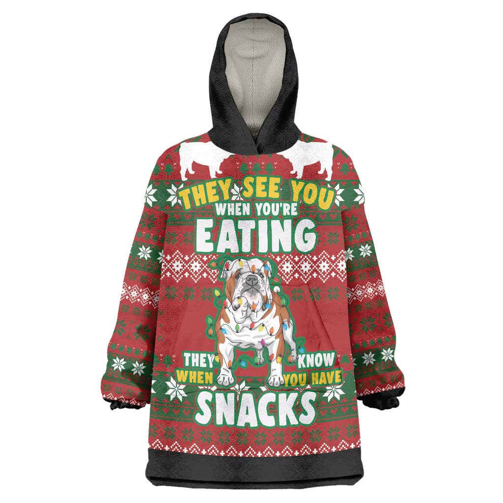 Bulldog Snacks Christmas Wearable Blanket Hoodie They Know You Have Snacks