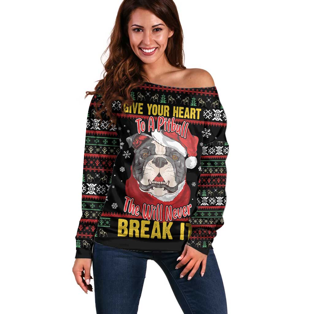 Give Your Heart Pitbull Dog Off Shoulder Sweater The Will Never Break It - Wonder Print Shop