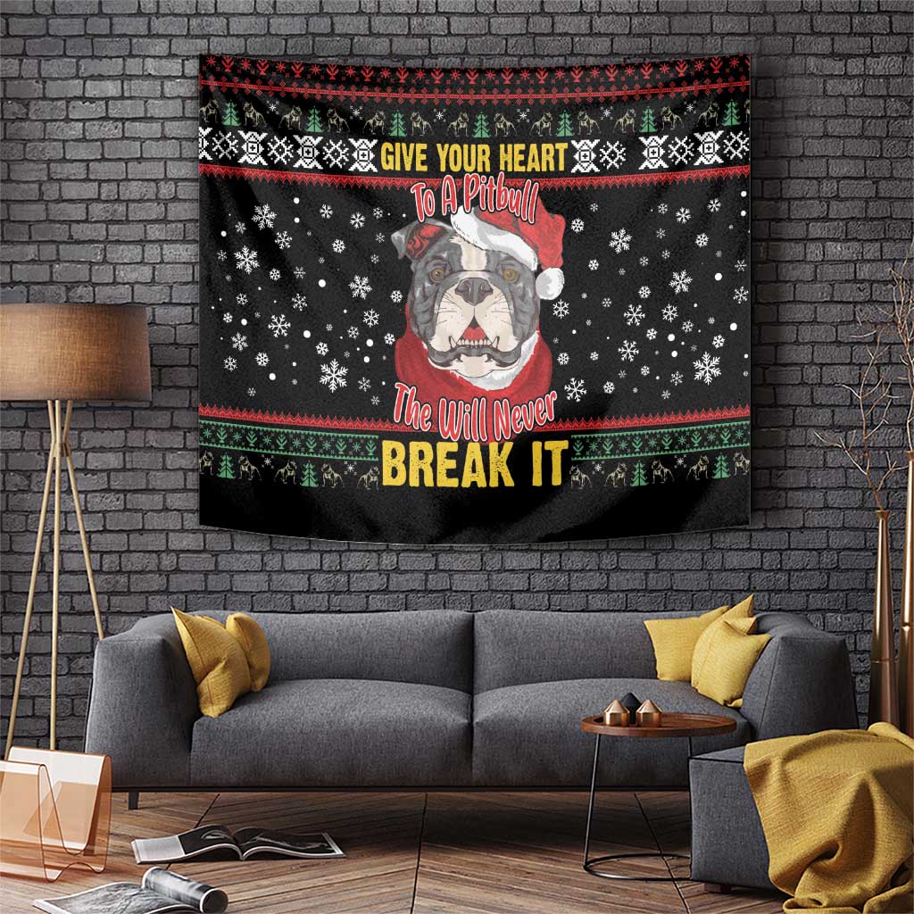 Give Your Heart Pitbull Dog Tapestry The Will Never Break It