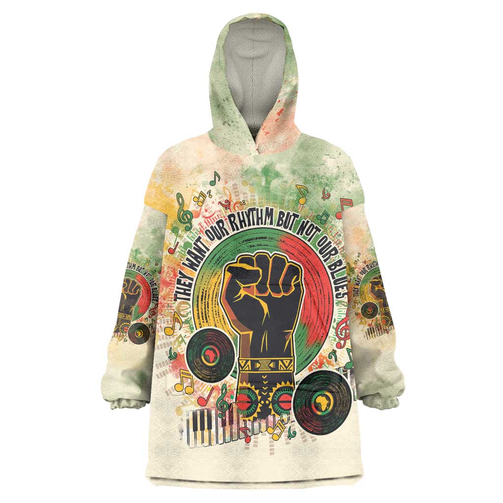 They Want Our Rhythm Not Our Blues Wearable Blanket Hoodie African Music Pride