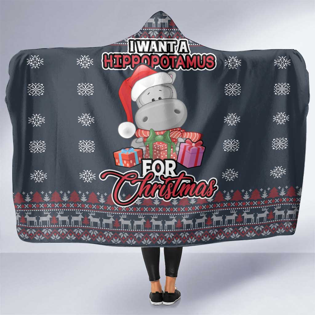 I Want A Hippopotamus Christmas Hooded Blanket