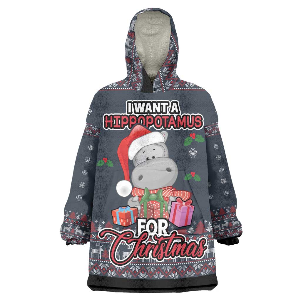 I Want A Hippopotamus Christmas Wearable Blanket Hoodie